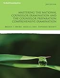 Mastering the National Counselor Exam and the Counselor Preparation Comprehensive Examination (2nd Edition)