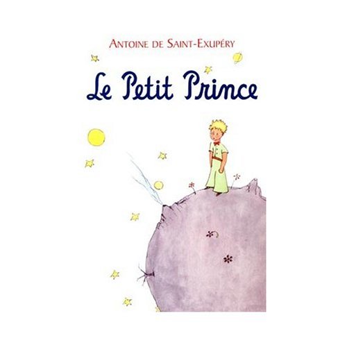Le Petit Prince (The Little Prince) In French / Hardbound Edition