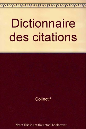 Dictionnaire des citations de langue française