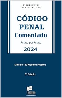Livro CÓDIGO PENAL COMENTADO Artigo por Artigo : Modelos Práticos