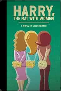 Amazon Com Harry The Rat With Women 9781560977933