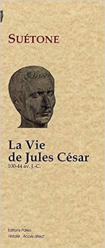 La Vie De Jules Cesar French Edition Suetone Amazon Com Books