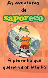 Livro As aventuras de Saporeco : A pedrinha que queria virar latinha