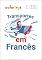 Livro Aprender Meios de Transporte em Francês: Coloringa (1)