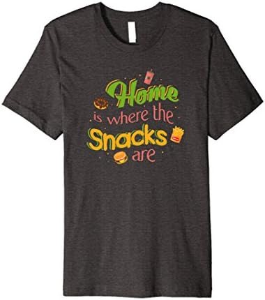 Mens Home Is Where The Snacks Are Comfy Foodie Homebody T-Shirt Medium Dark Heather