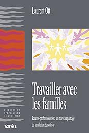 Travailler avec les familles