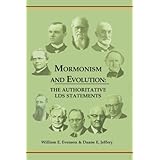 Mormonism and Evolution: The Authoritative LDS Statements