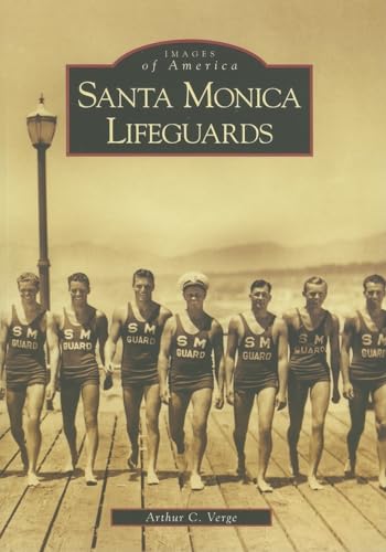Santa Monica Lifeguards (CA) (Images of America)