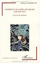 Comment se faire arnaquer par son psy