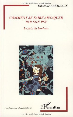 Comment se faire arnaquer par son psy