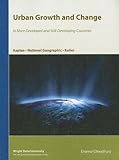 Urban Growth and Change : In More Developed and Still-Developing Countries for Wright State University, Kaplan, David and Wheeler, James O., 0470955600