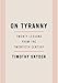 On Tyranny: Twenty Lessons from the Twentieth Century by Timothy Snyder