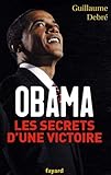 Obama : Les secrets d'une victoire by 