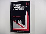 British Government and Politics, Punnett, R. M., 185521508X
