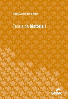 Livro Teoria da história I (Série Universitária)