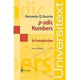 p-adic Numbers: An Introduction (Universitext)