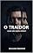 Livro O Traidor: Quem Não Matou Edivar? (Ficções do Sujeito Livro 2)