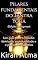 Livro Pilares fundamentais do Tantra Yoga: Um guia para a filosofia tântrica, a espiritualidade e a prática introspectiva (Desvende os mistérios do universo ... e a Antiga Sabedoria Védica Livro 28)