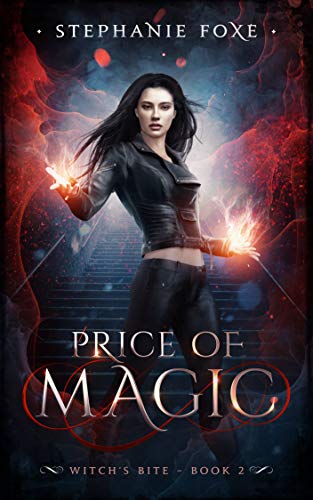 Price Of Magic An Urban Fantasy Novel Witchs Bite Series Book 2 - 