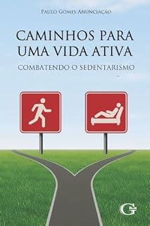 Livro Caminhos para uma vida ativa: Combatendo o sedentarismo