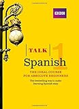 Cover of Talk Spanish 1 (Book/CD Pack): The ideal Spanish course for absolute beginners