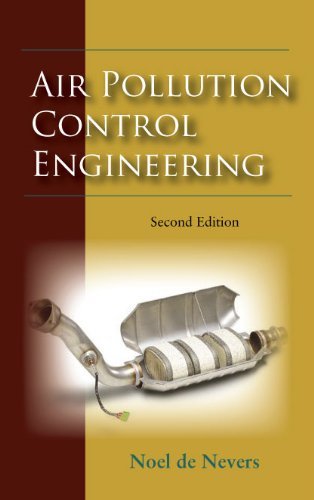  Noel De Nevers Air Pollution Control Engineering 2nd Second Edition Noel De Nevers 8580000381610 Books