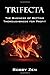 Trifecta: The Business of Betting Thoroughbreds for Profit