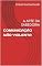 Livro COMUNICAÇÃO NÃO VIOLENTA: A ARTE DA SABEDORIA