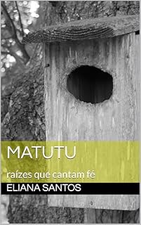 Livro Matutu: raízes que cantam fé