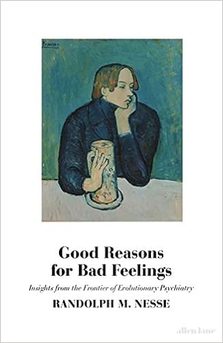 Good Reasons for Bad Feelings: Insights from the Frontier of Evolutionary Psychiatry: Amazon.es: Randolph M. Nesse: Libros en idiomas extranjeros