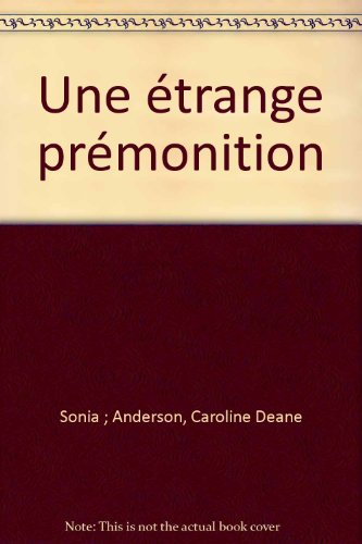 Une  étrange prémonition