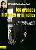 Les grandes affaires criminelles (French Edition) by