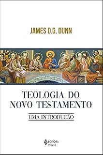 Livro Teologia do Novo Testamento: Uma introdução