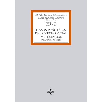 Casos prácticos de Derecho Penal: Parte General (Adaptado al EEES) (Derecho - Biblioteca Universitaria De Editorial Tecnos)