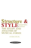 Anthology of Musical Forms -- Structure & Style: The Study and Analysis of Musical Forms by