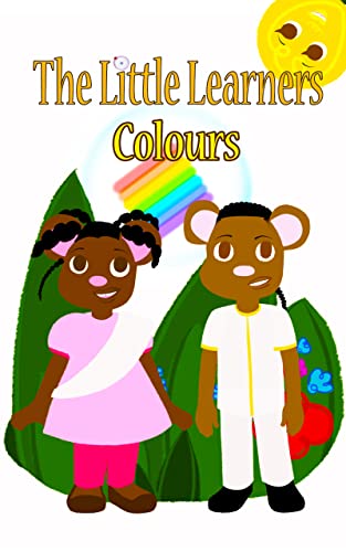 The Little Learners Science Series : Book 2: Colours (TempleBabies Science Series) (English Edition)