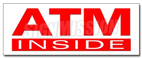 36" ATM INSIDE DECAL sticker cash machine money automatic teller machine bank card