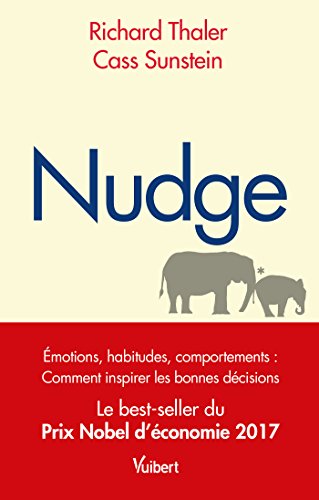 Nudge (Essais) (French Edition) by CASS SUNSTEIN