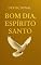 Livro eBook: Devocional Bom Dia Espirito santo