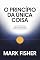 Livro O princípio da única coisa (traduzido)