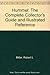 Hummel: The Complete Collector's Guide and Illustrated Reference by 