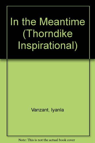 In the Meantime (Thorndike Inspirational)
