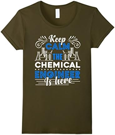 Womens Chemical Engineer Is Here T shirt Medium Olive