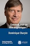 Comment peut-on être assyriologue ?: Leçon inaugurale prononcée le jeudi 2 octobre 2014 (Collèg by 