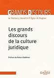 Grands discours discours de la culture juridique - Nouveauté (Grands arrêts) (French Edition) by