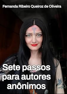 Livro SETE PASSOS PARA AUTORES ANÔNIMOS