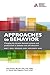 Approaches to Behavior: Changing the Dynamic Between Patients and Professionals in Diabetes Educatio by Janis Roszler, Wendy S. Rapaport