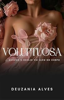 Livro Voluptuosa: Quando o desejo vai além do corpo