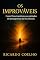 Livro Os Improváveis: Como Deus Transforma os Rejeitados em Protagonistas da Sua História