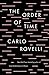 The Order of Time - Book by Carlo Rovelli